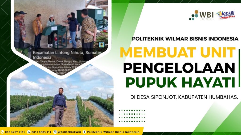 Politeknik Wbi Membuat Unit Pengolahan Pupuk Hayati Di Desa Siponjot, Kabupaten Humbahas